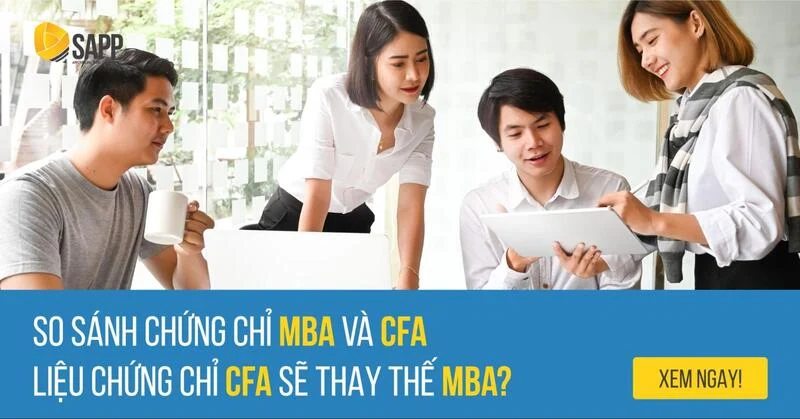 #So Sánh Chứng Chỉ MBA và CFA | Nên Học Chứng Chỉ Nào?
